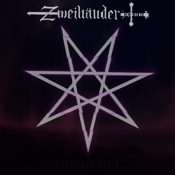 Zweihander - Forbidden Magic - 2019