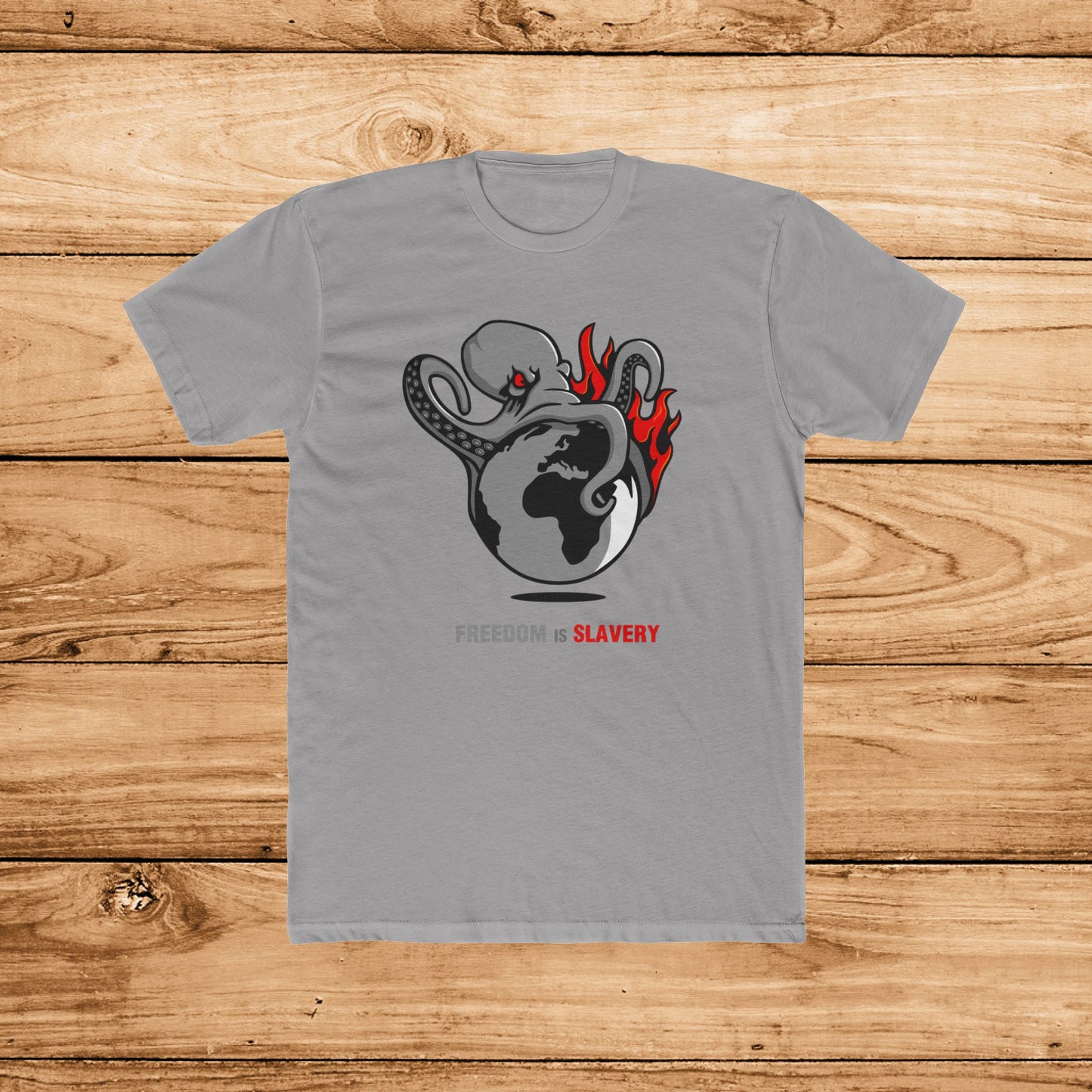 Freedom is Slavery - anti-NSA T-Shirt