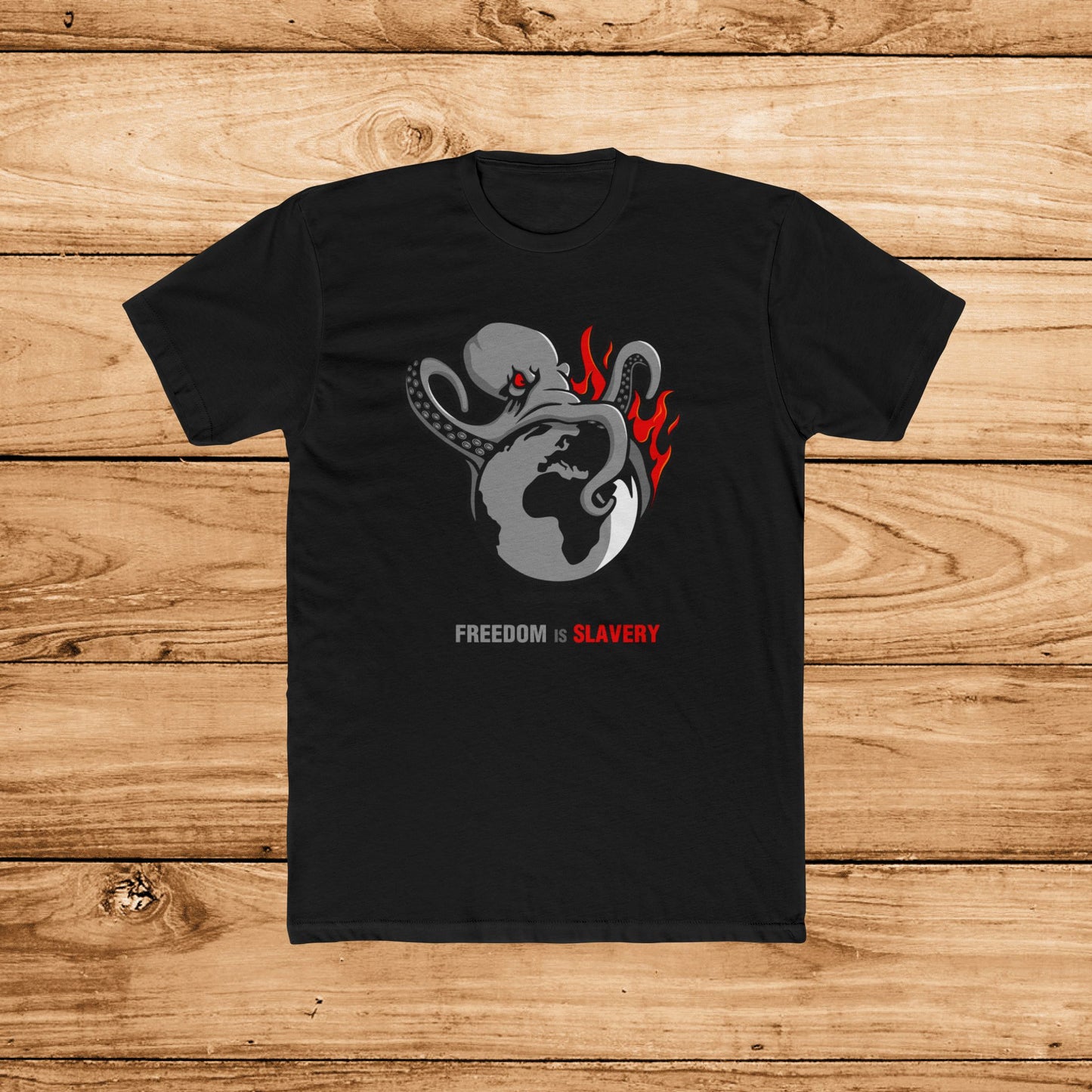 Freedom is Slavery - anti-NSA T-Shirt