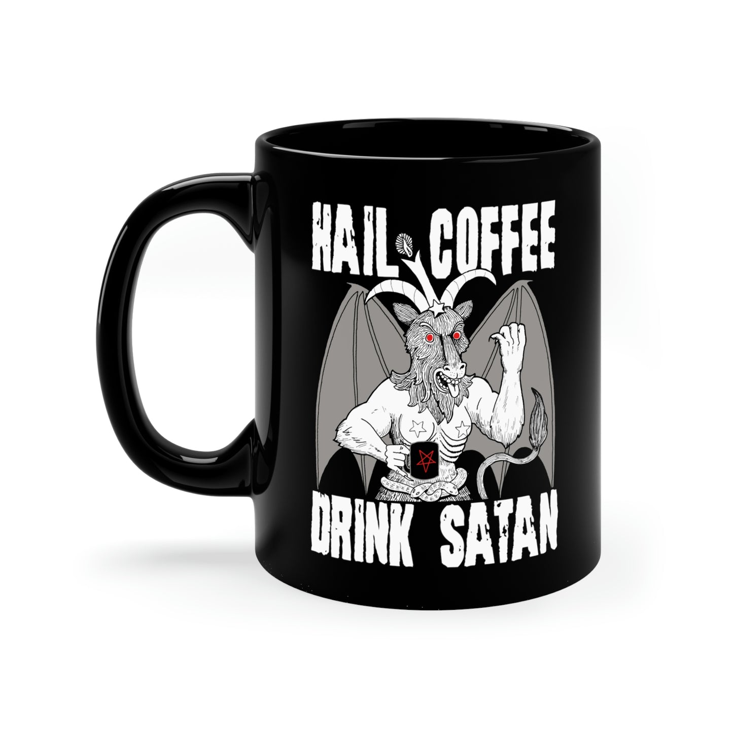 Hail Coffee, Drink Satan Mug
